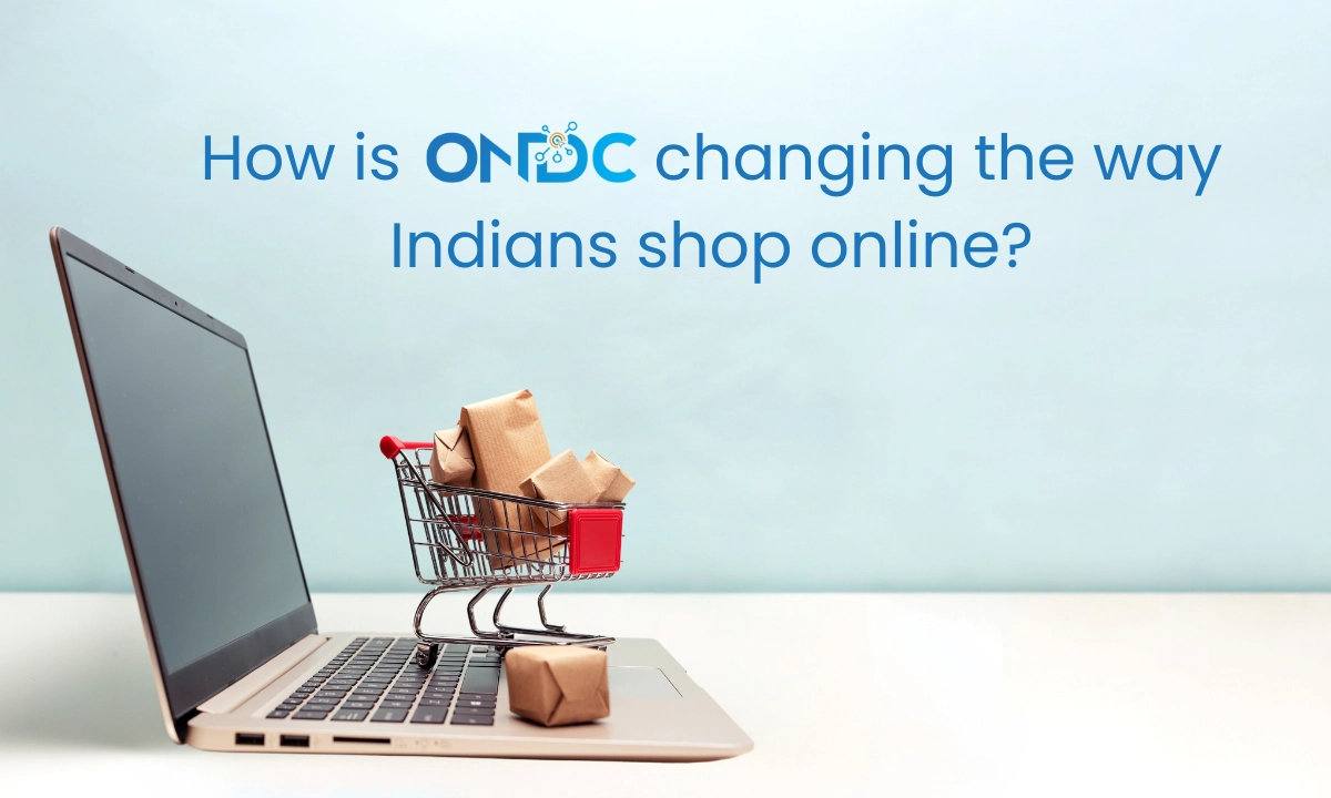 How is ONDC changing the way Indians shop Online